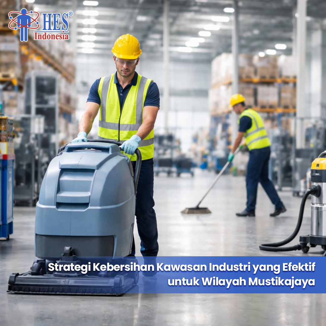 Strategi Kebersihan Kawasan Industri yang Efektif untuk Wilayah Mustikajaya